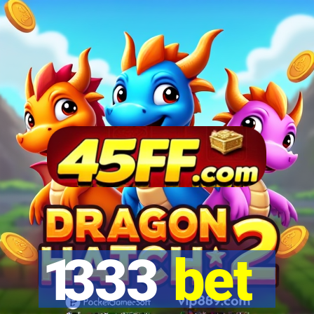 1333 bet